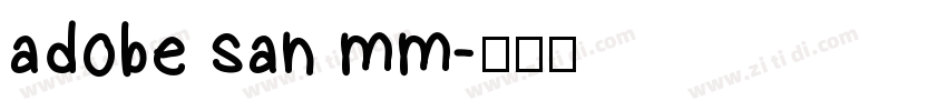 adobe san mm字体转换
